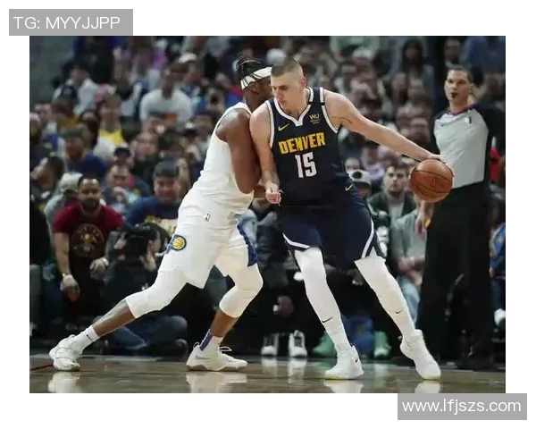 NBA勇士对阵掘金精彩直播视频回放及赛后分析一站式观看体验 NBA勇士对阵掘金精彩直播视频回放及赛后分析一站式观看体验